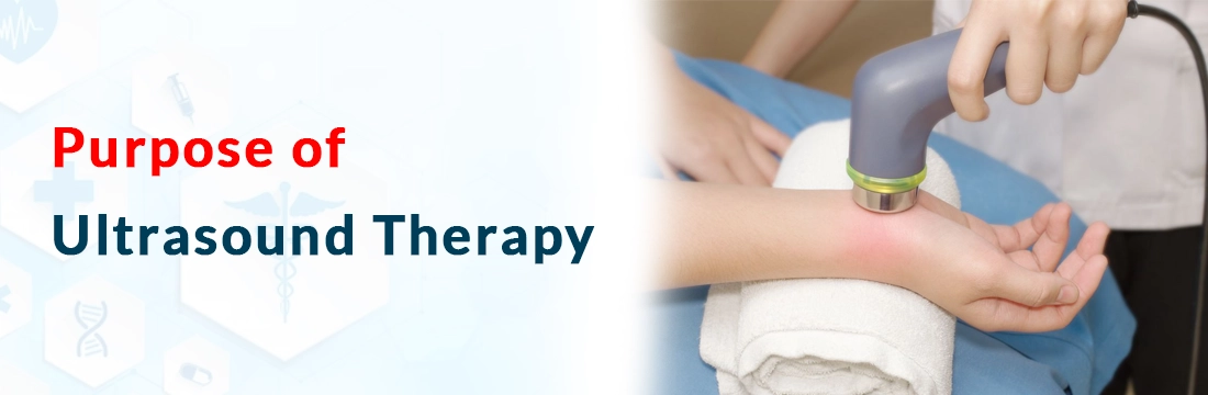 Purpose of Ultrasound Therapy